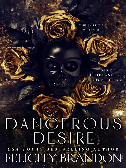 Title details for Dangerous Desire by Felicity Brandon - Wait list